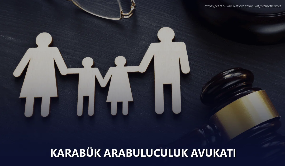 Karabük Arabuluculuk Avukatı