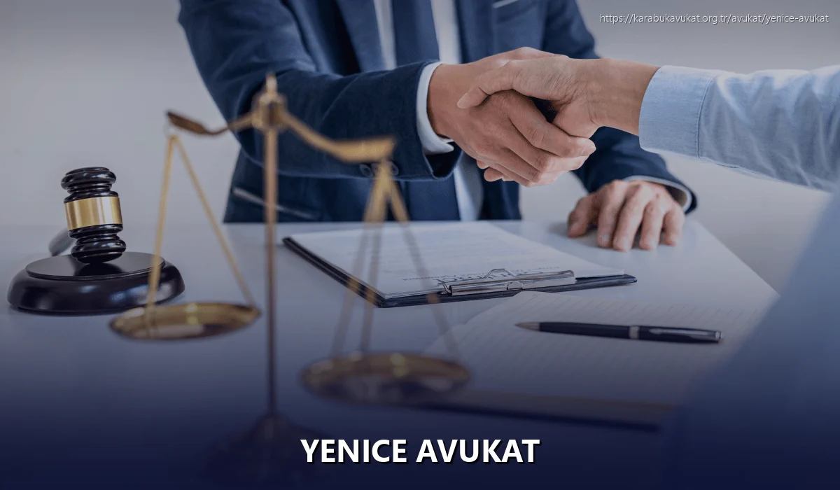 Yenice Avukat