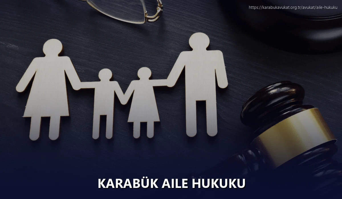Karabük Aile Hukuku
