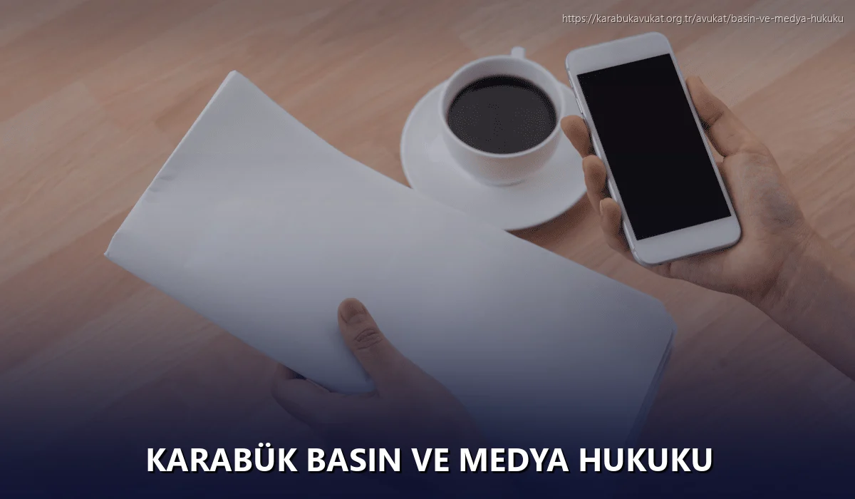 Karabük Basın ve Medya Hukuku