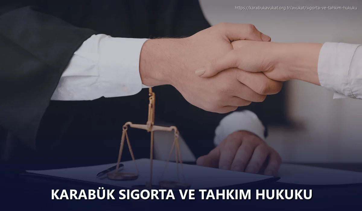 Karabük Sigorta ve Tahkim Hukuku